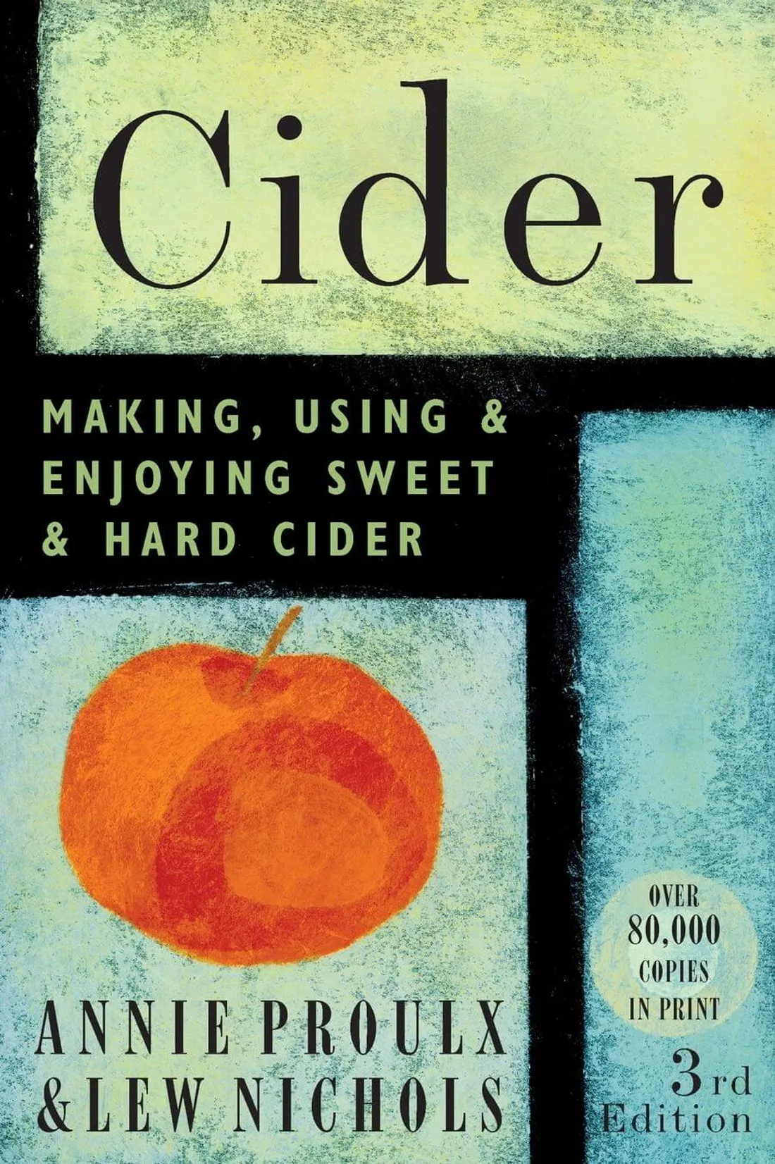 Cider: Making, Using, Enjoying - Proulx